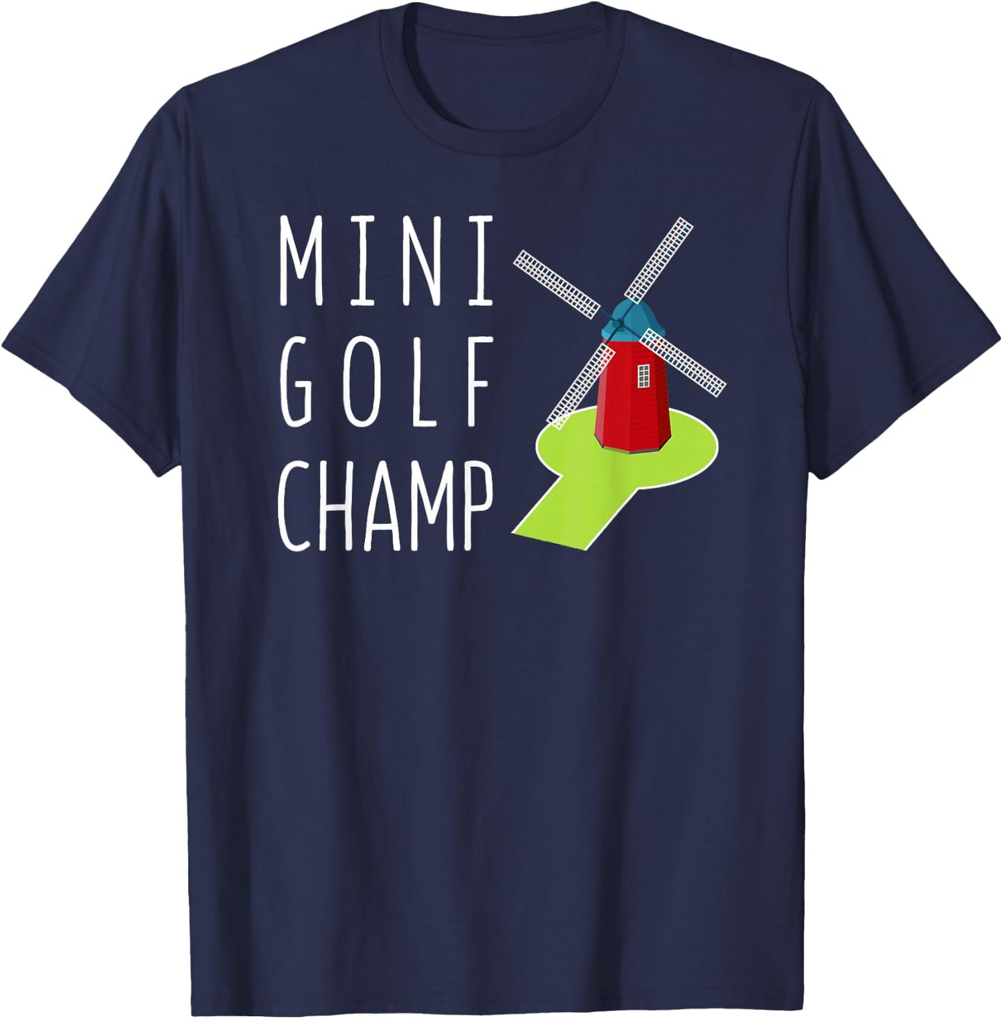 Fun Mini Golf Shirt, Putt Putt Golfing Champ Gift T-Shirt - T-Shirt | Navy