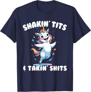 Shakin' Tits and Takin' Shits Funny Women's Embarrassing T-Shirt - T-Shirt | Navy