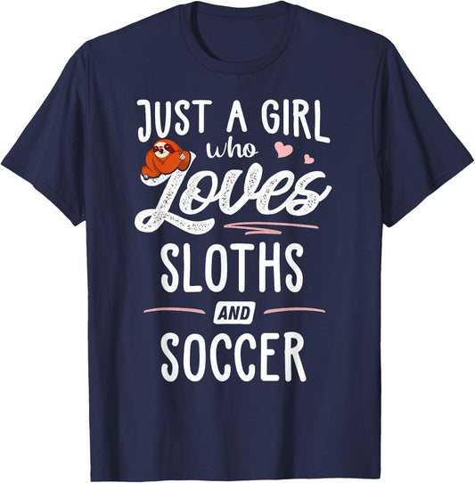 Just A Girl Who Loves Sloths And Soccer Graphic Sloth Lover T-Shirt - T-Shirt | Navy