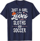 Just A Girl Who Loves Sloths And Soccer Graphic Sloth Lover T-Shirt - T-Shirt | Navy