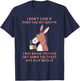I Don't Care If People Talk Shit About Me I was Raised T-Shirt - T-Shirt | Navy