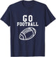 Go Football T-Shirt - T-Shirt | Navy