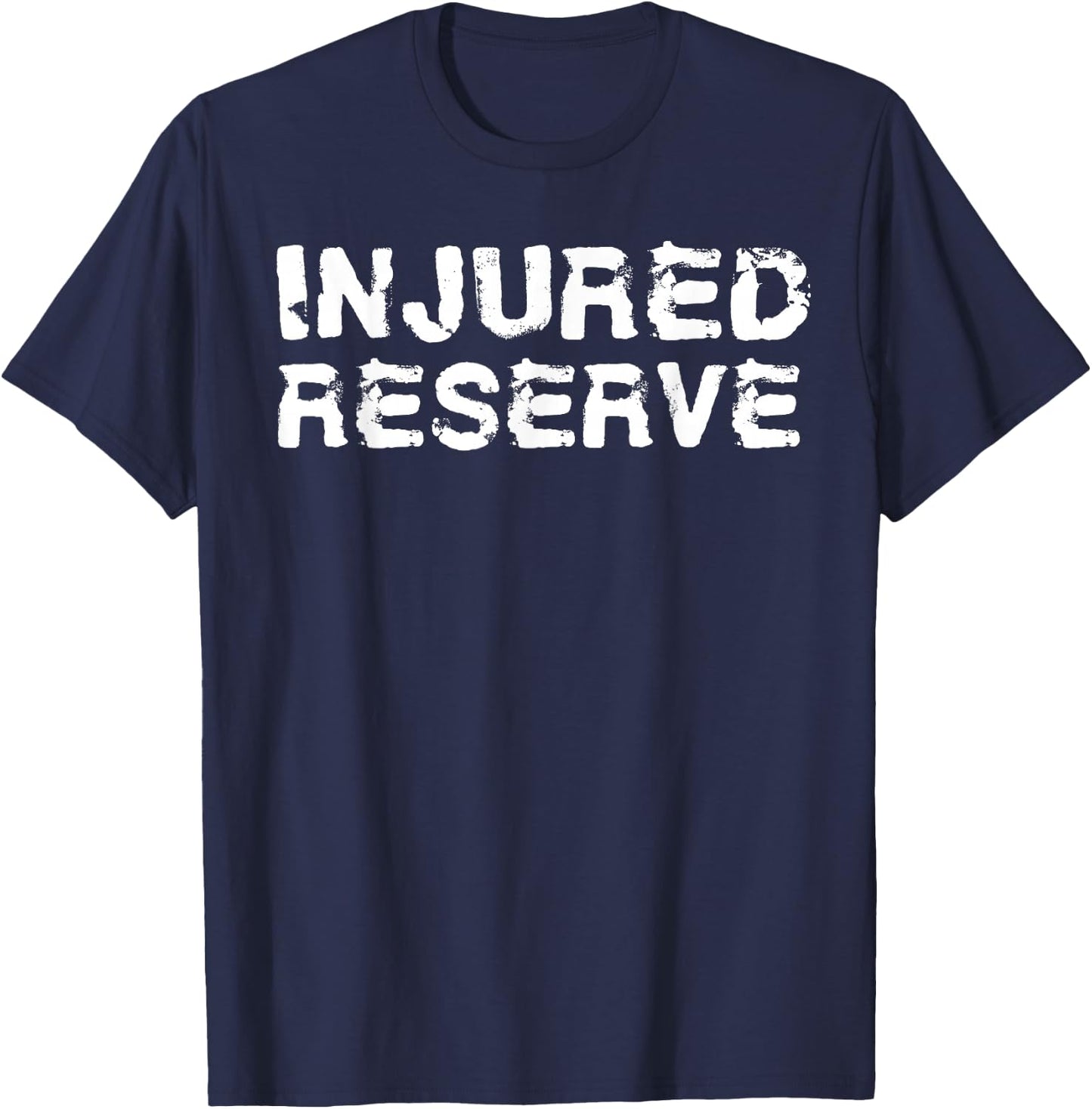 Injured Reserve Get Well Soon Surgery Gift Shirt T-Shirt - T-Shirt | Navy