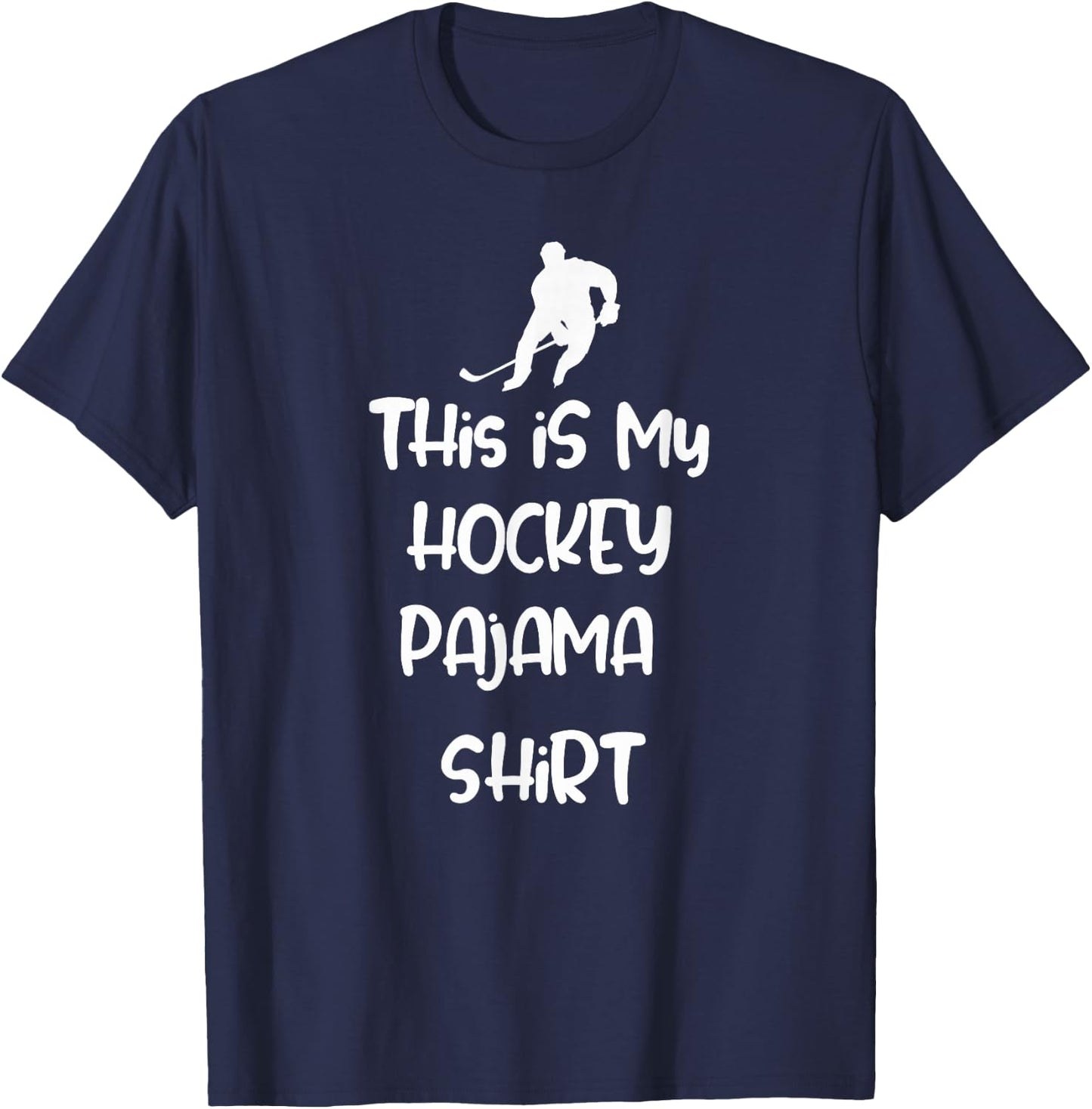 This is My Hockey Pajama Shirt Teen Adult Novelty T-Shirt - T-Shirt | Navy