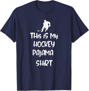 This is My Hockey Pajama Shirt Teen Adult Novelty T-Shirt - T-Shirt | Navy