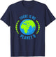 There Is No Planet B Earth Day T Shirt Global Warming T-Shirt - T-Shirt | Navy