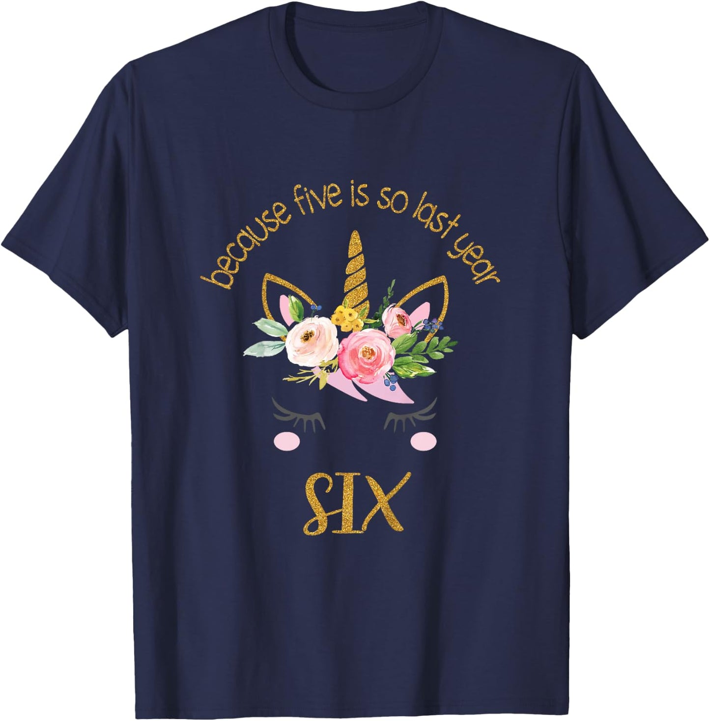 Kids Unicorn 6th Birthday Shirt, Golden Birthday Girl Outfit T-Shirt - T-Shirt | Navy