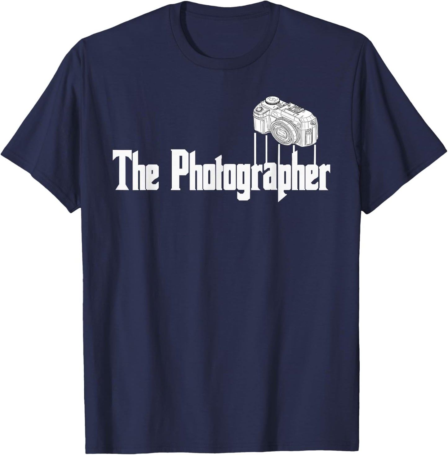 Funny The Photographer Photography Camera T-Shirt - T-Shirt | Navy