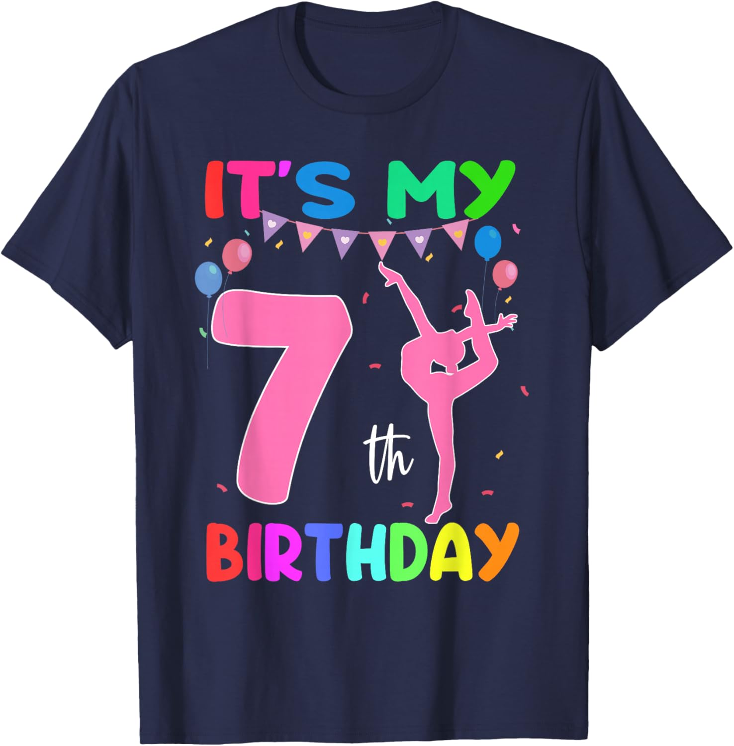 It's My 7th Birthday 7 Year Old Birthday Gymnastics Themed T-Shirt - T-Shirt | Navy