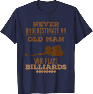 Never underestimate an old billiard player T-Shirt - T-Shirt | Navy