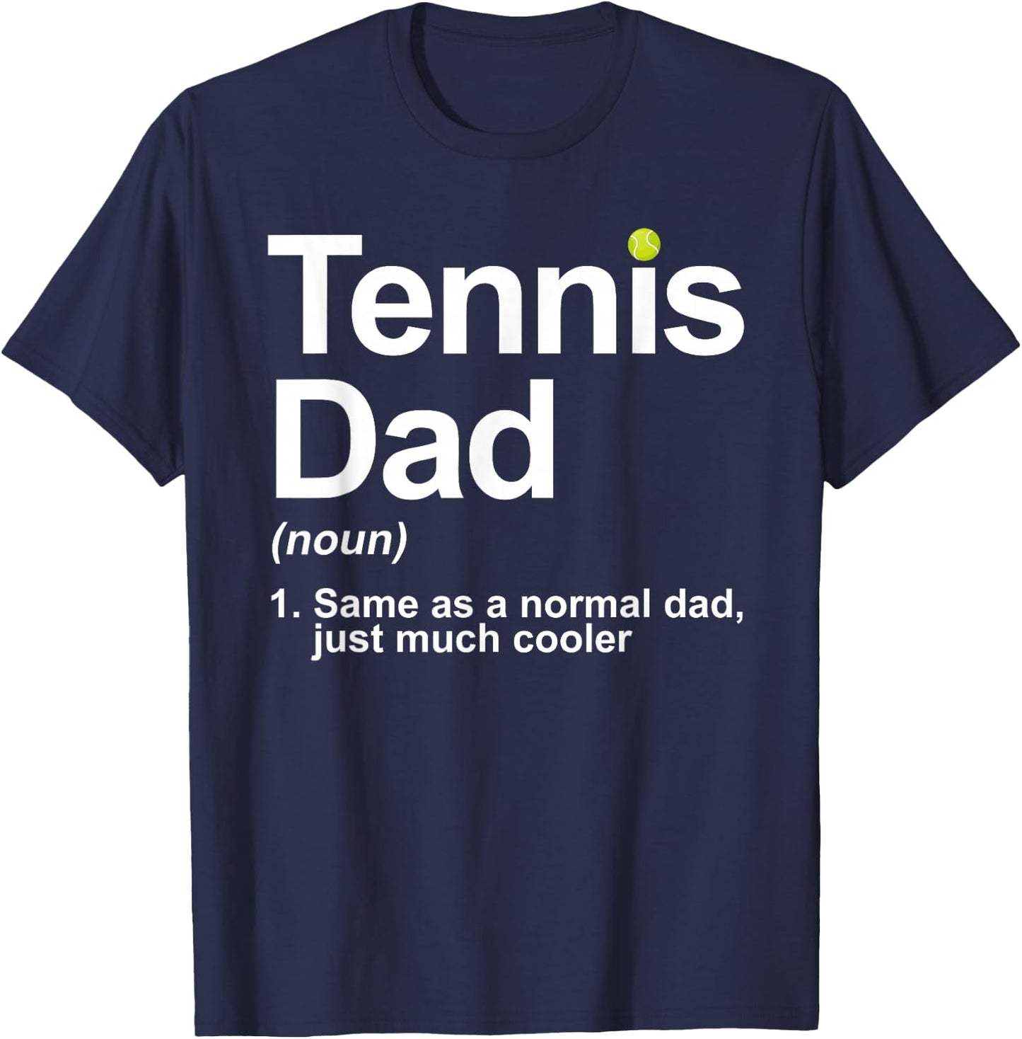 Cool Tennis Novelty Dad Tennis Lover Tennis Player T-Shirt - T-Shirt | Navy