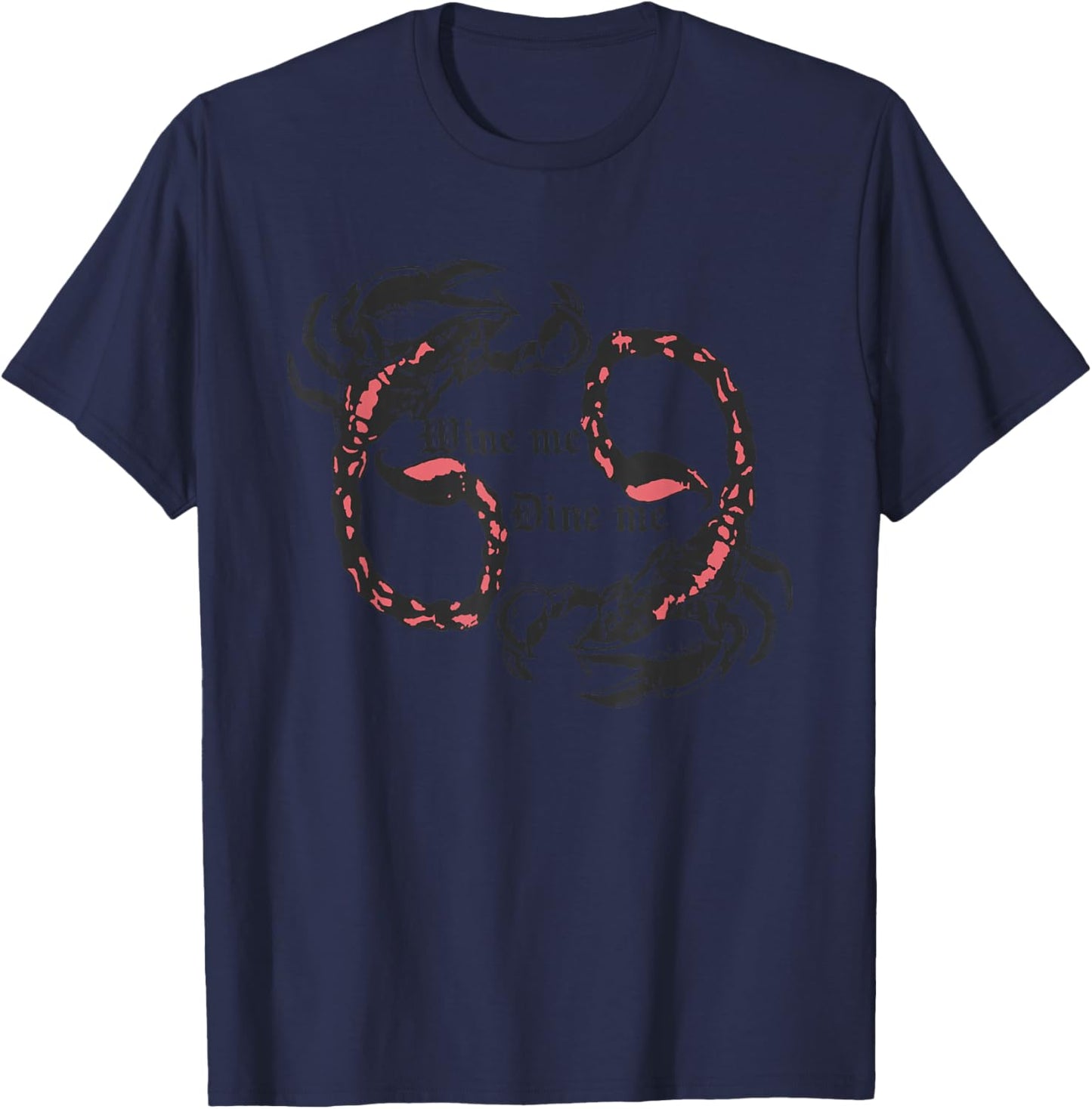 Funny Adult Humor "Wine Me Dine Me 69 Me" Bachelorette Party T-Shirt - T-Shirt | Navy