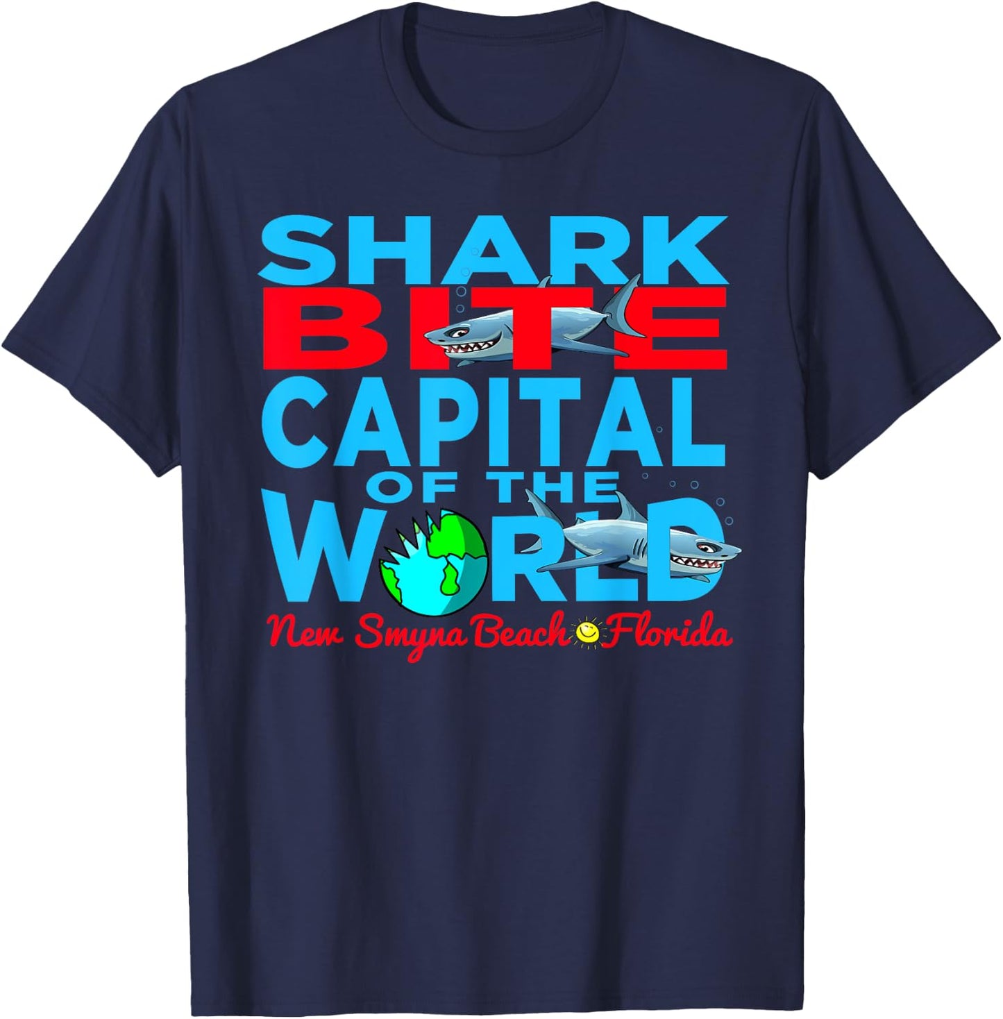 Shark Bite Capital In The World New Smyrna Daytona Beach FLA T-Shirt - T-Shirt | Navy