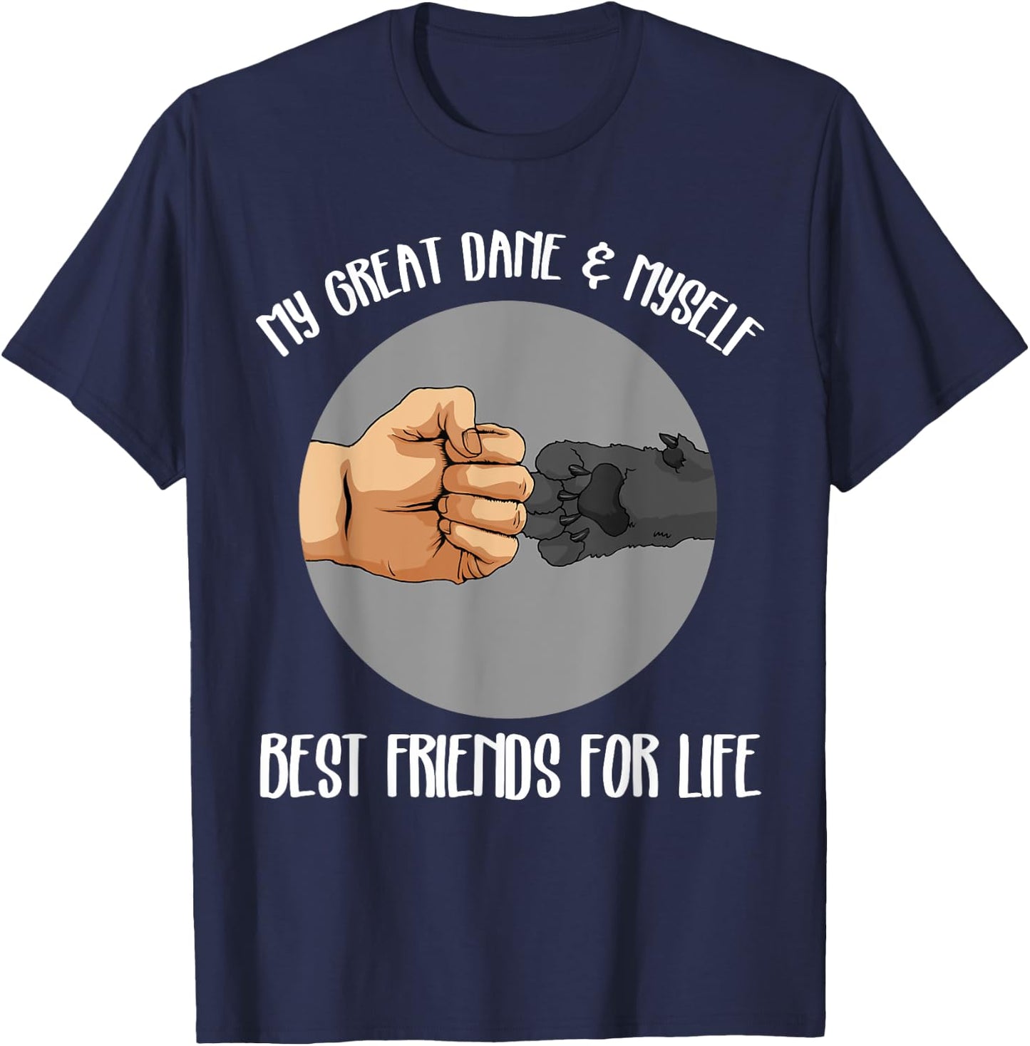 Funny Great Dane Great Dane Best Friend T-Shirt - T-Shirt | Navy