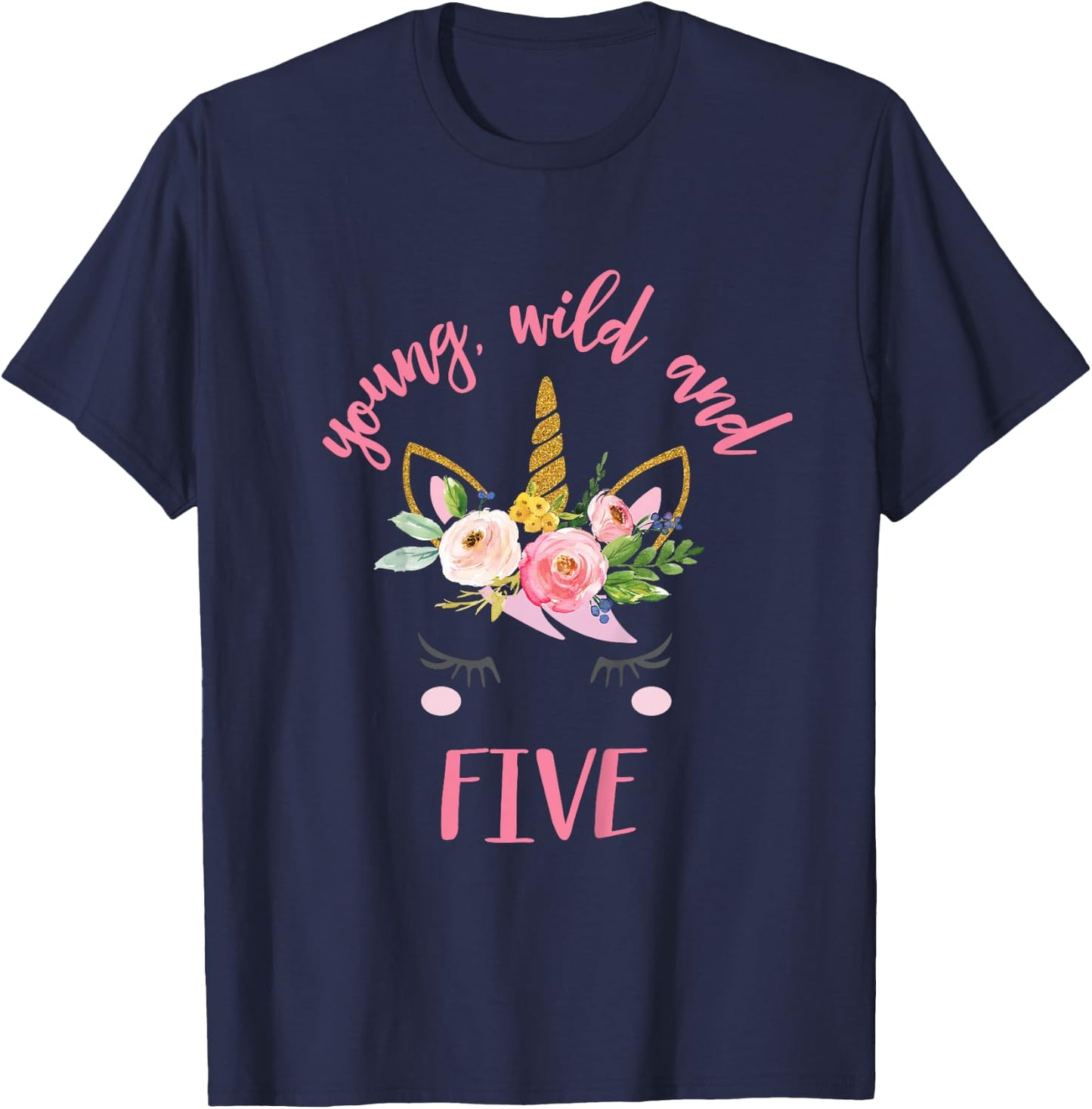Kids Young Wild and Five, Unicorn 5th Birthday Shirt T-Shirt - T-Shirt | Navy