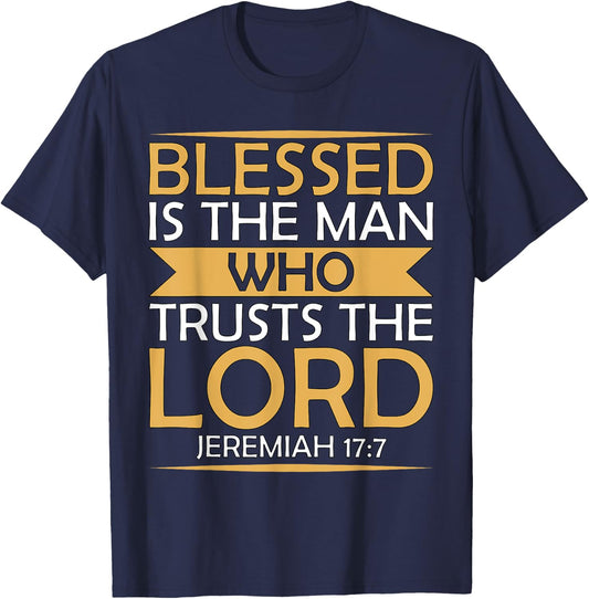 Bible Scripture Verse Jeremiah 17:7 Inspirational T-Shirt - T-Shirt | Navy