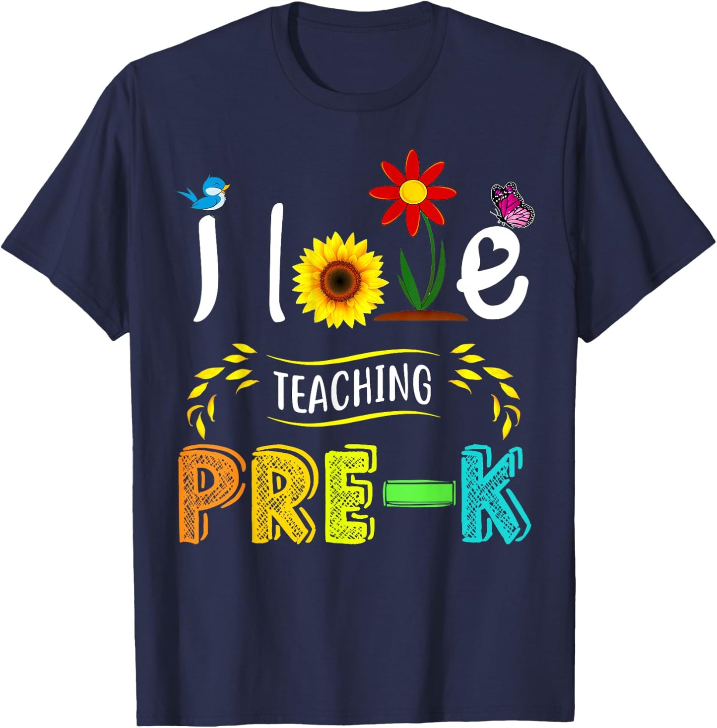 I Love Teaching Pre-K Sunflower Lover for Preschool Teacher Women Girls Kids T-Shirt - T-Shirt | Navy