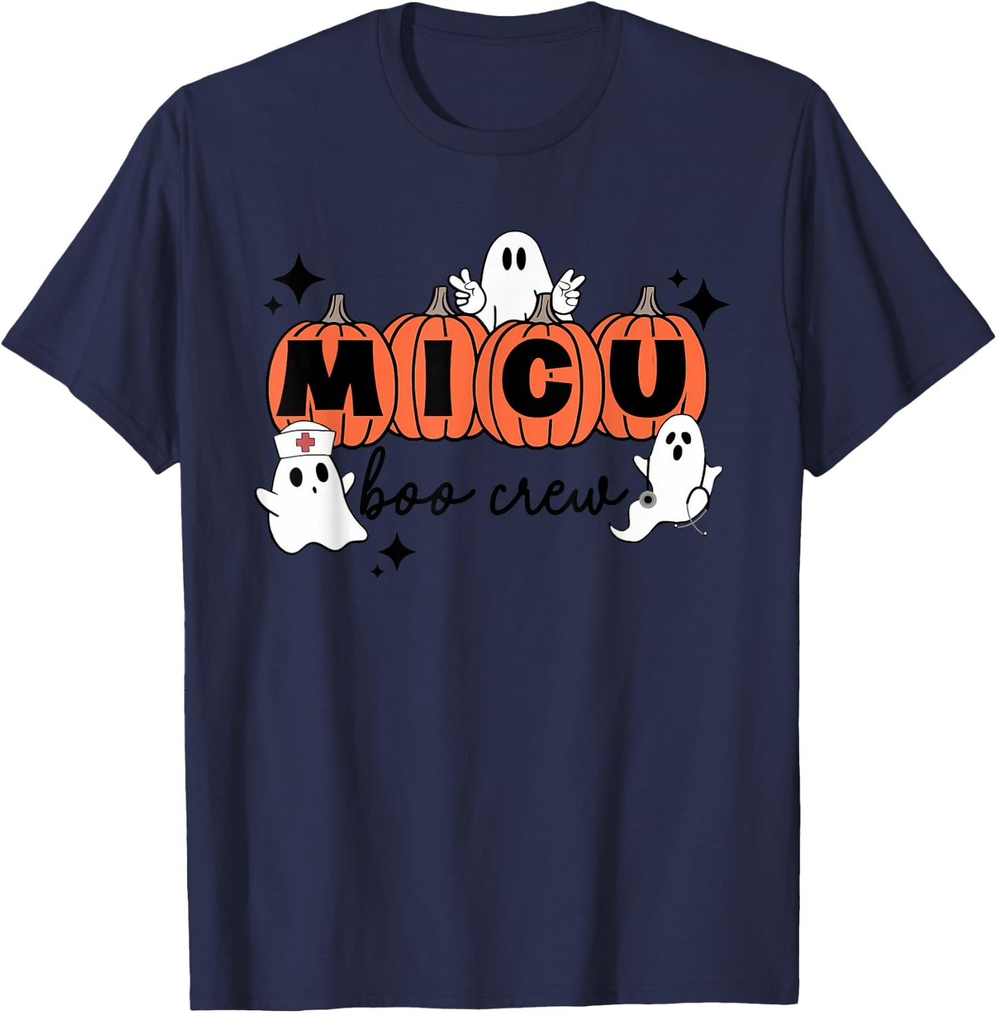 MICU nurse shirt MICU boo crew MICU RN Halloween T-Shirt - T-Shirt | Navy