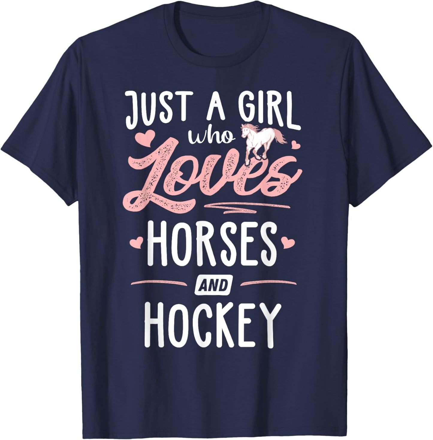 Just A Girl Who Loves Horses And Hockey Horse Lover T-Shirt - T-Shirt | Navy
