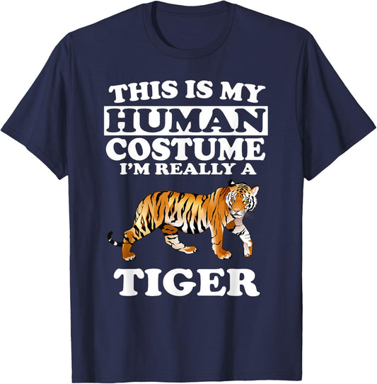 This Is My Human Costume I'm Really A Tiger Funny T-Shirt - T-Shirt | Navy