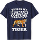 This Is My Human Costume I'm Really A Tiger Funny T-Shirt - T-Shirt | Navy