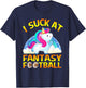 I Suck at Fantasy Football Loser Gifts Unicorn T-Shirt - T-Shirt | Navy
