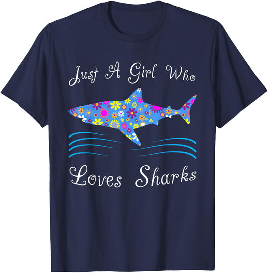Fun Cute Just A Girl Who Loves Sharks T-Shirt - T-Shirt | Navy
