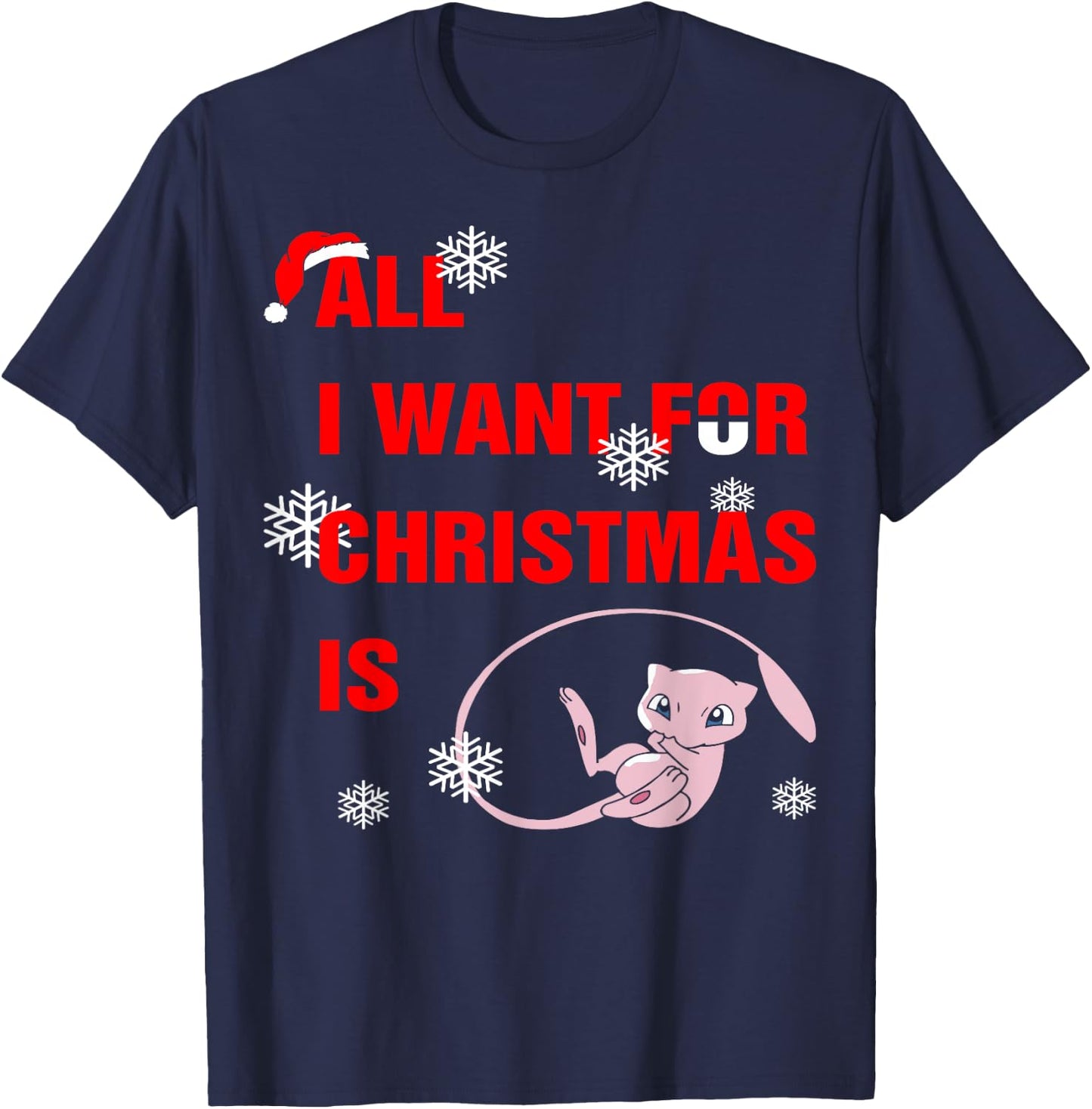 Awesomazing Designs All I Want For Christmas Is Mew -Adults Black T-Shirt - T-Shirt | Navy