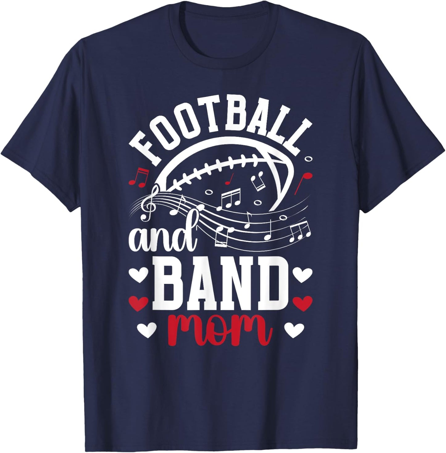 Football And Band Mom Marching Band And Football Mama T-Shirt - T-Shirt | Navy