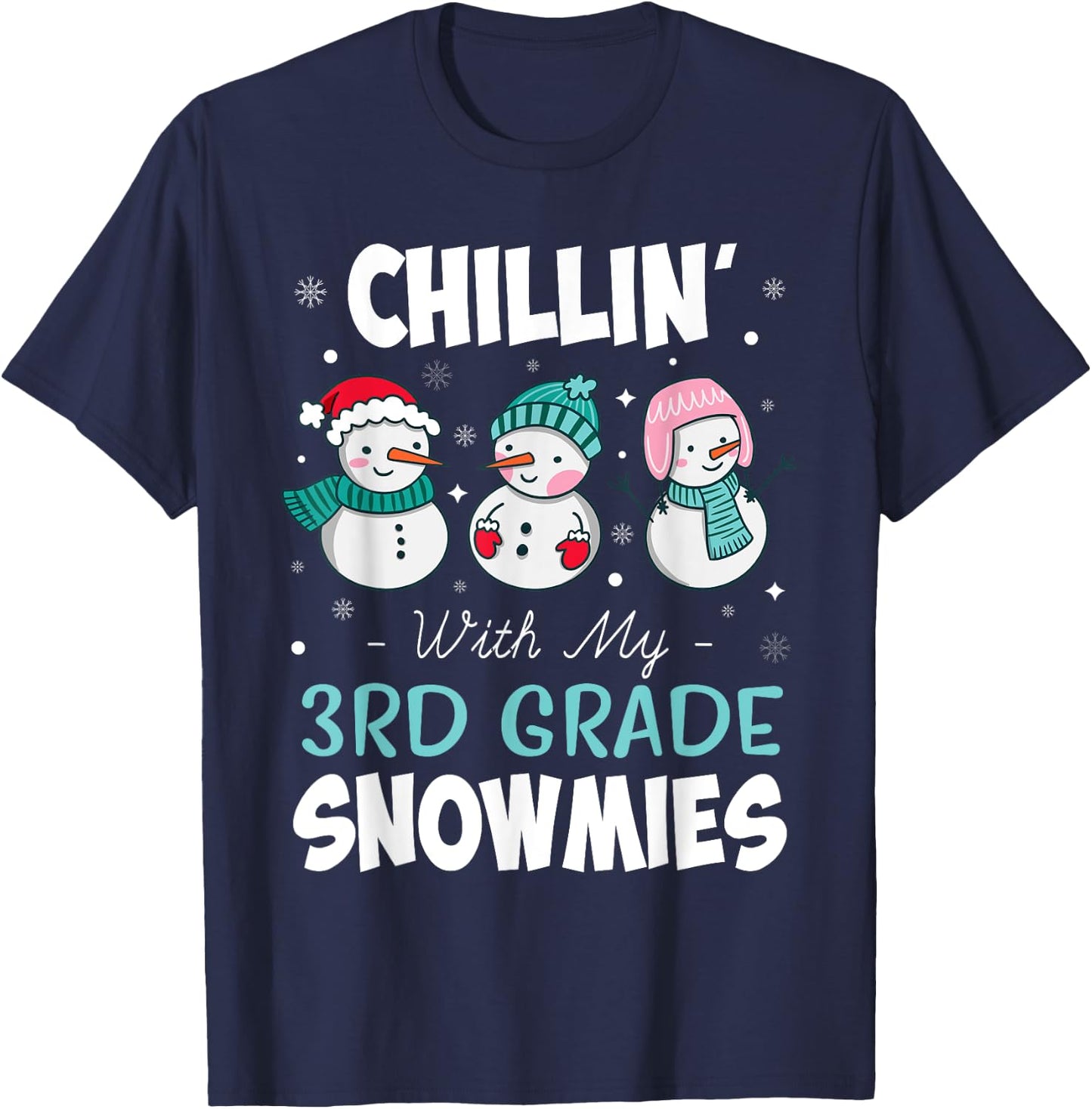 Chillin' With My 3rd Grade Snowmies Teacher Christmas Gift Men Women Kids T-Shirt - T-Shirt | Navy