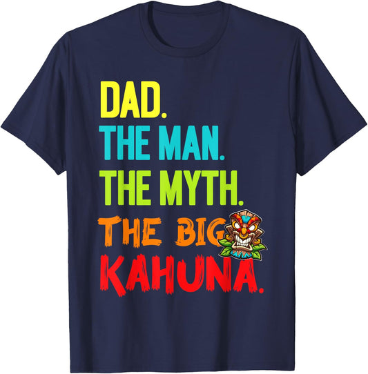 Funny Dad Man The Myth The Big Kahuna Tiki Fishing T-Shirt - T-Shirt | Navy
