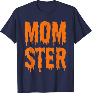 MOM-STER Costume For Mom Mother & Women T-Shirt - T-Shirt | Navy