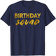Happy Birthday Squad Party Gold Gift T-Shirt - T-Shirt | Navy
