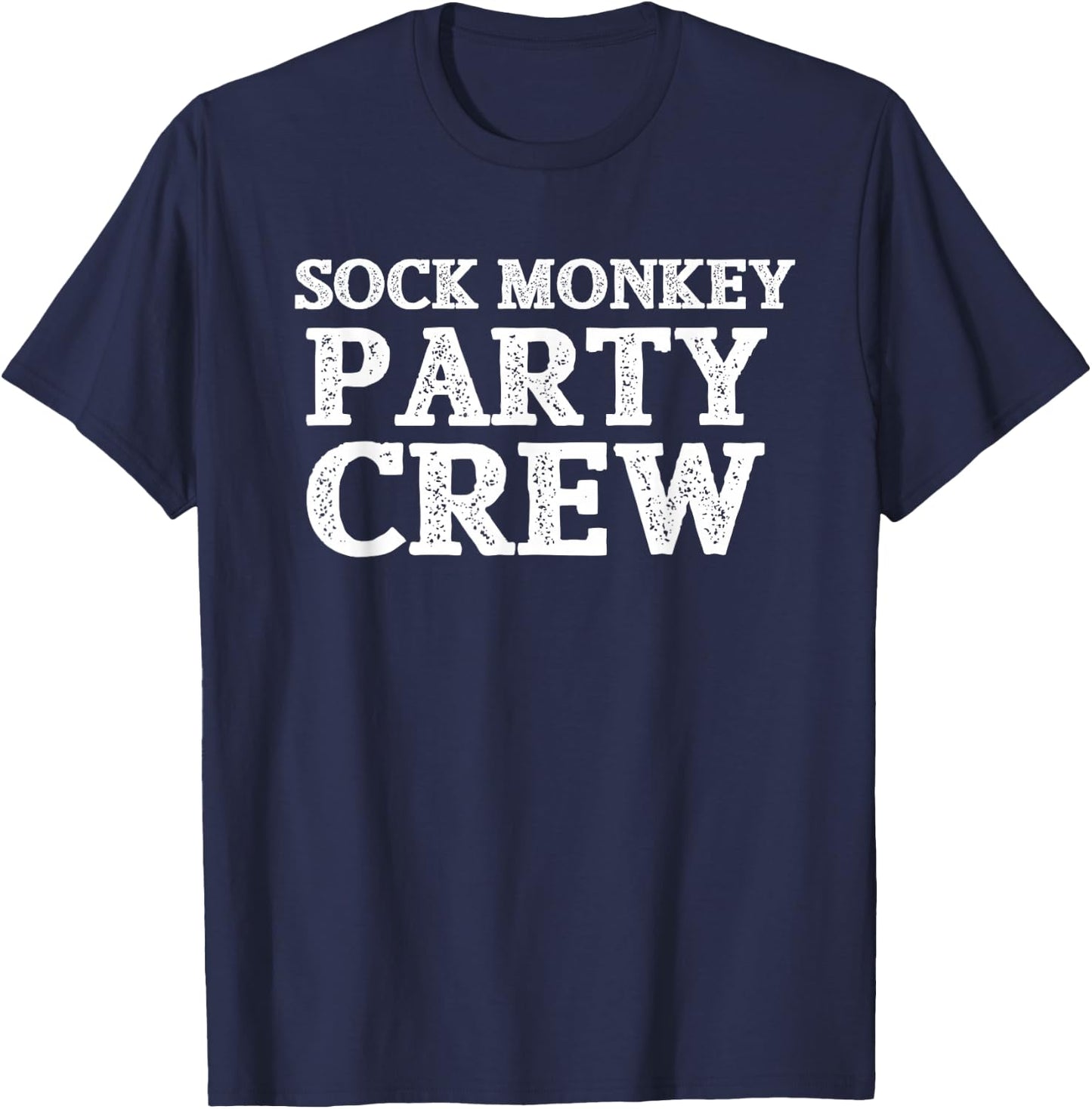 Sock Monkey Birthday Party | Sock Monkey Party Crew Shirt T-Shirt - T-Shirt | Navy