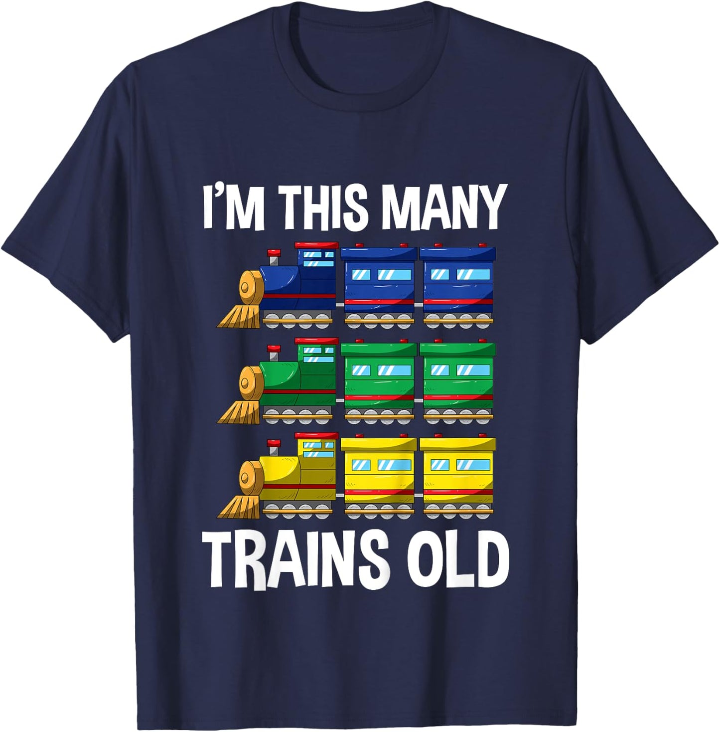 Kids I'm This Many Trains Old T Shirt 3 Yr Boy Kid Birthday Idea T-Shirt - T-Shirt | Navy