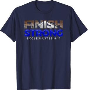 Finish Strong Christian Jesus Apparel T Shirt Gift Blue T-Shirt - T-Shirt | Navy