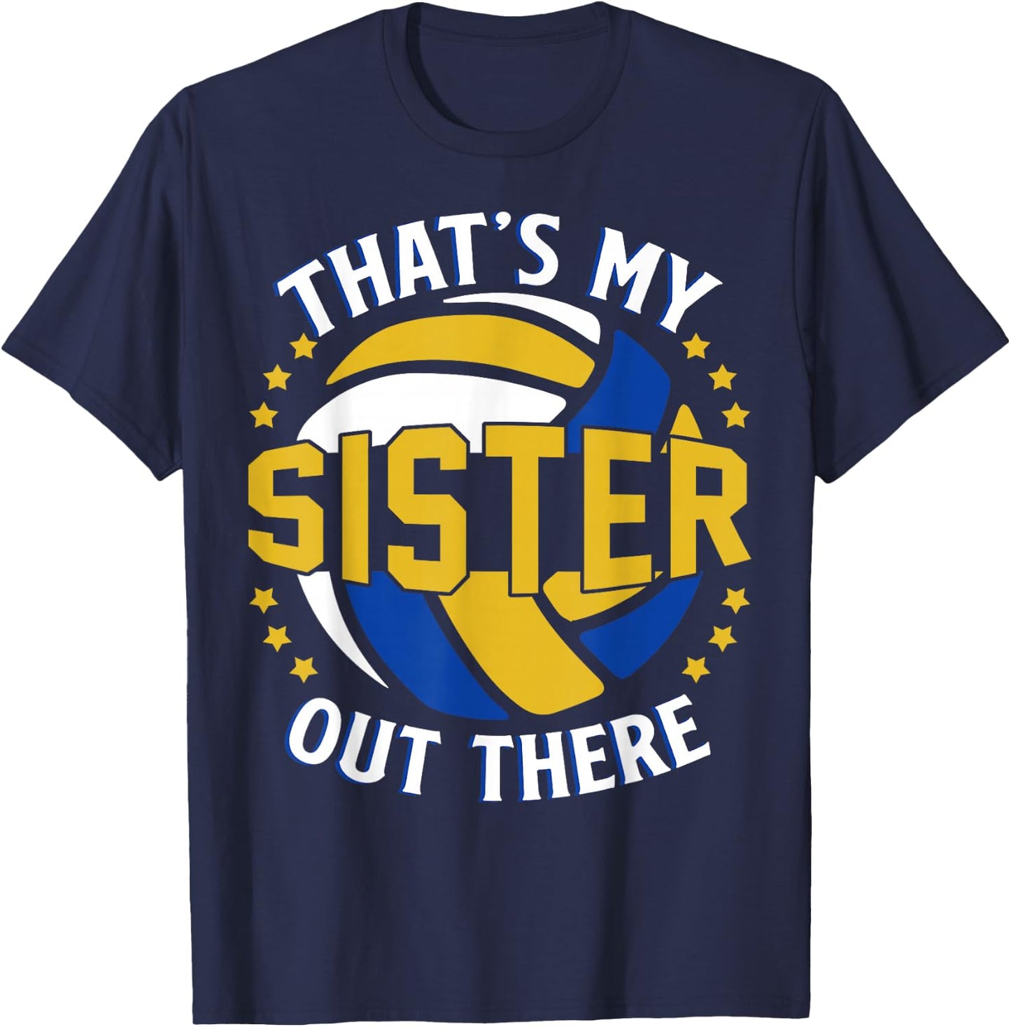 Brother Volleyball Gift That's My Sister Volleyball Brother T-Shirt - T-Shirt | Navy