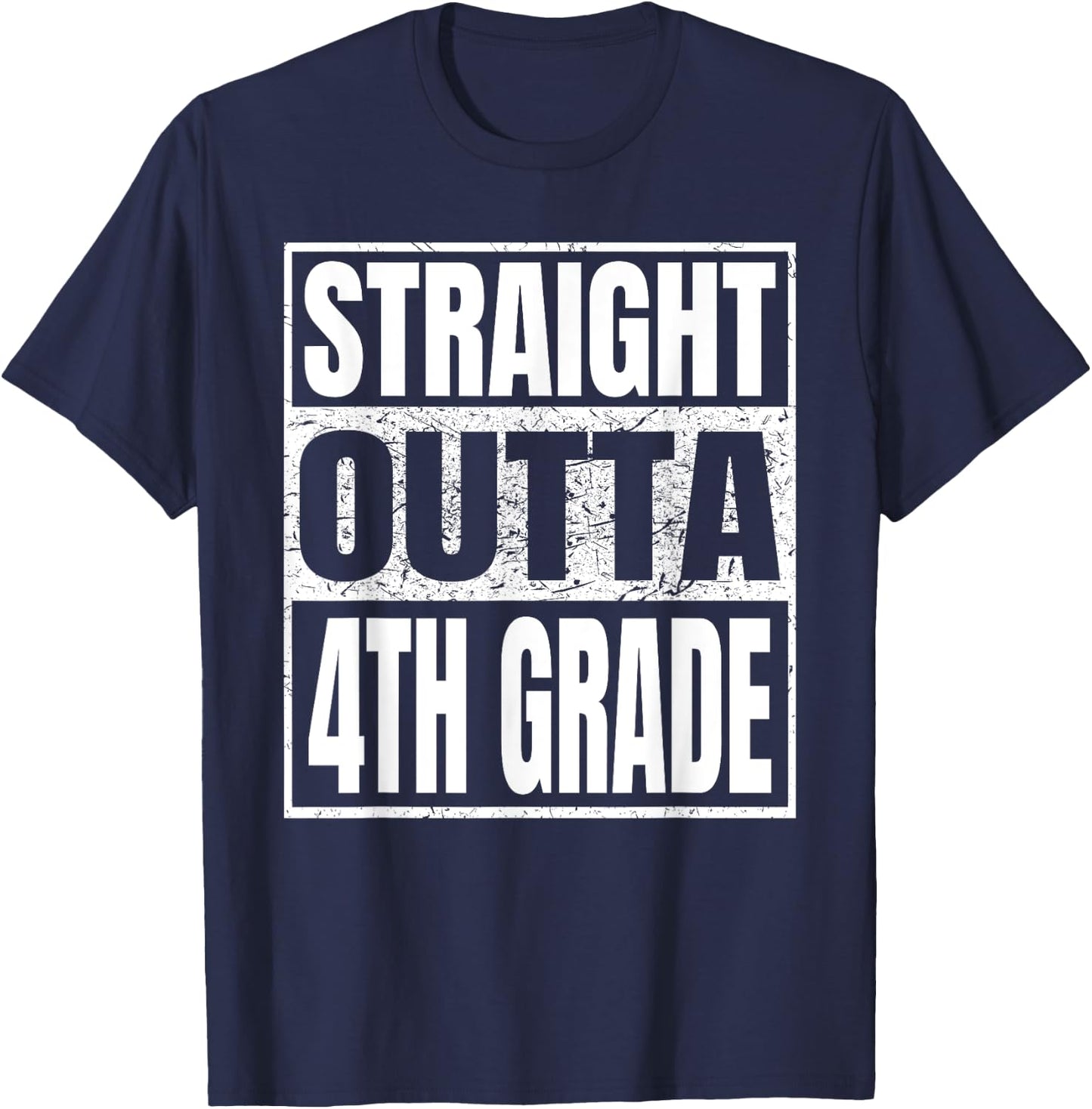 Straight Outta 4th Grade Class 2025 Graduation Fourth Grade T-Shirt - T-Shirt | Navy