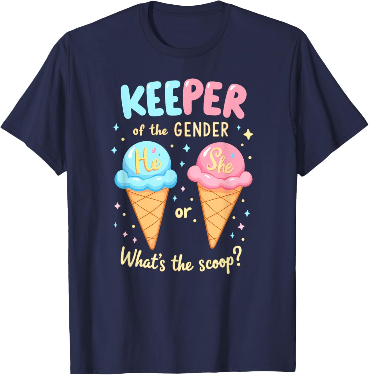 Keeper Of The Gender Ice Cream What's The Scoop T-Shirt - T-Shirt | Navy