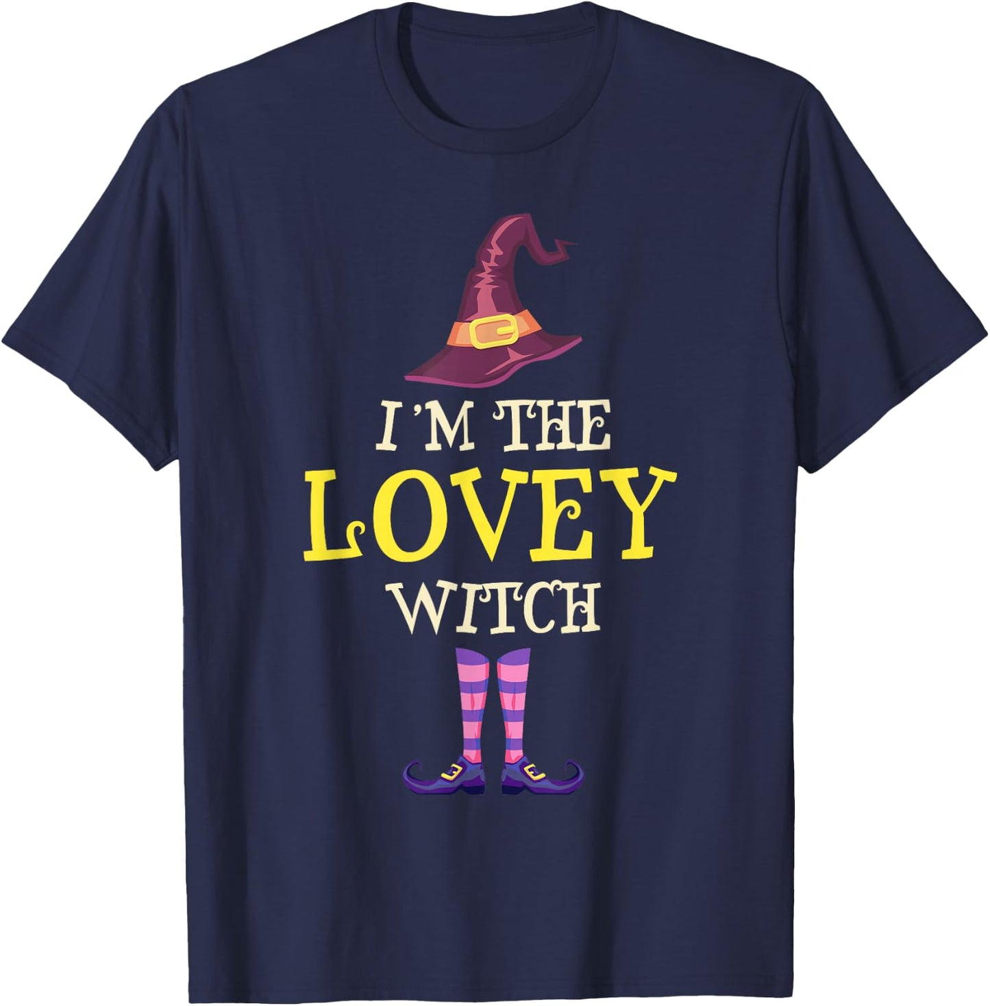 I'm The Lovey Witch Costume Halloween Funny Witchy T-Shirt - T-Shirt | Navy
