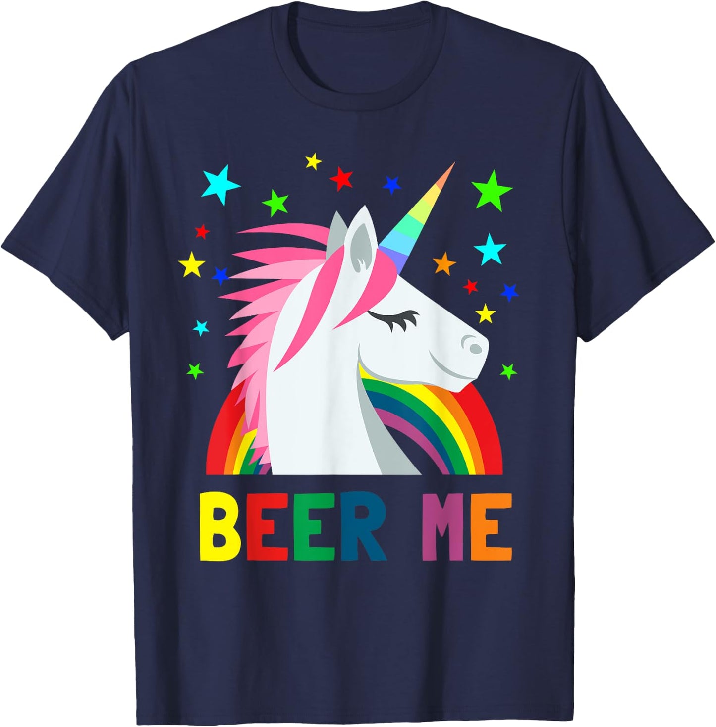 Beer Me Shirt Unicorn Rainbow Funny Beer Party T-Shirt - T-Shirt | Navy
