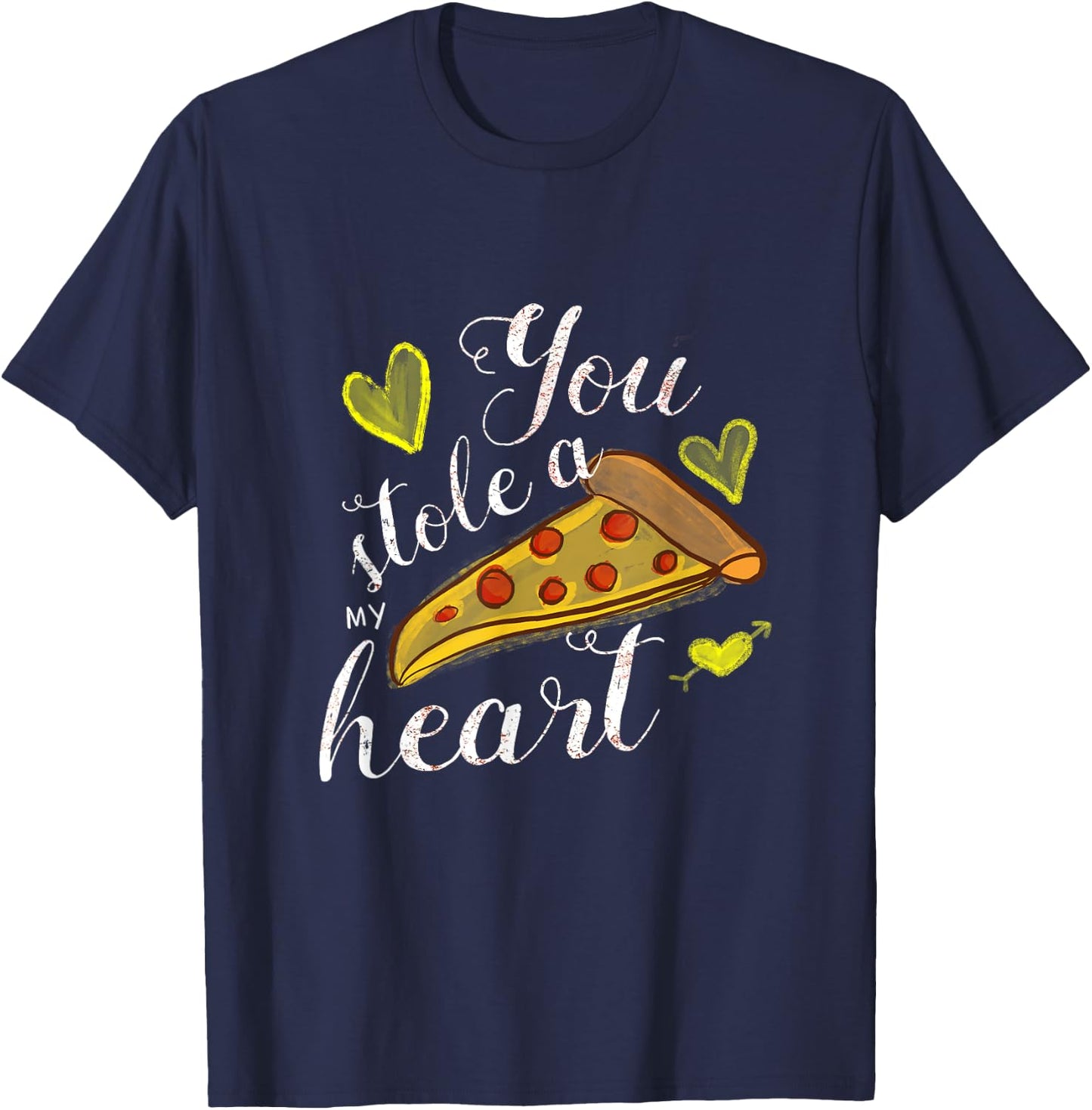 Valentines Day You Stole a Pizza My Heart T-Shirt - T-Shirt | Navy