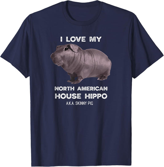 I Love My House Hippo Skinny Pig Owners T-Shirt - T-Shirt | Navy