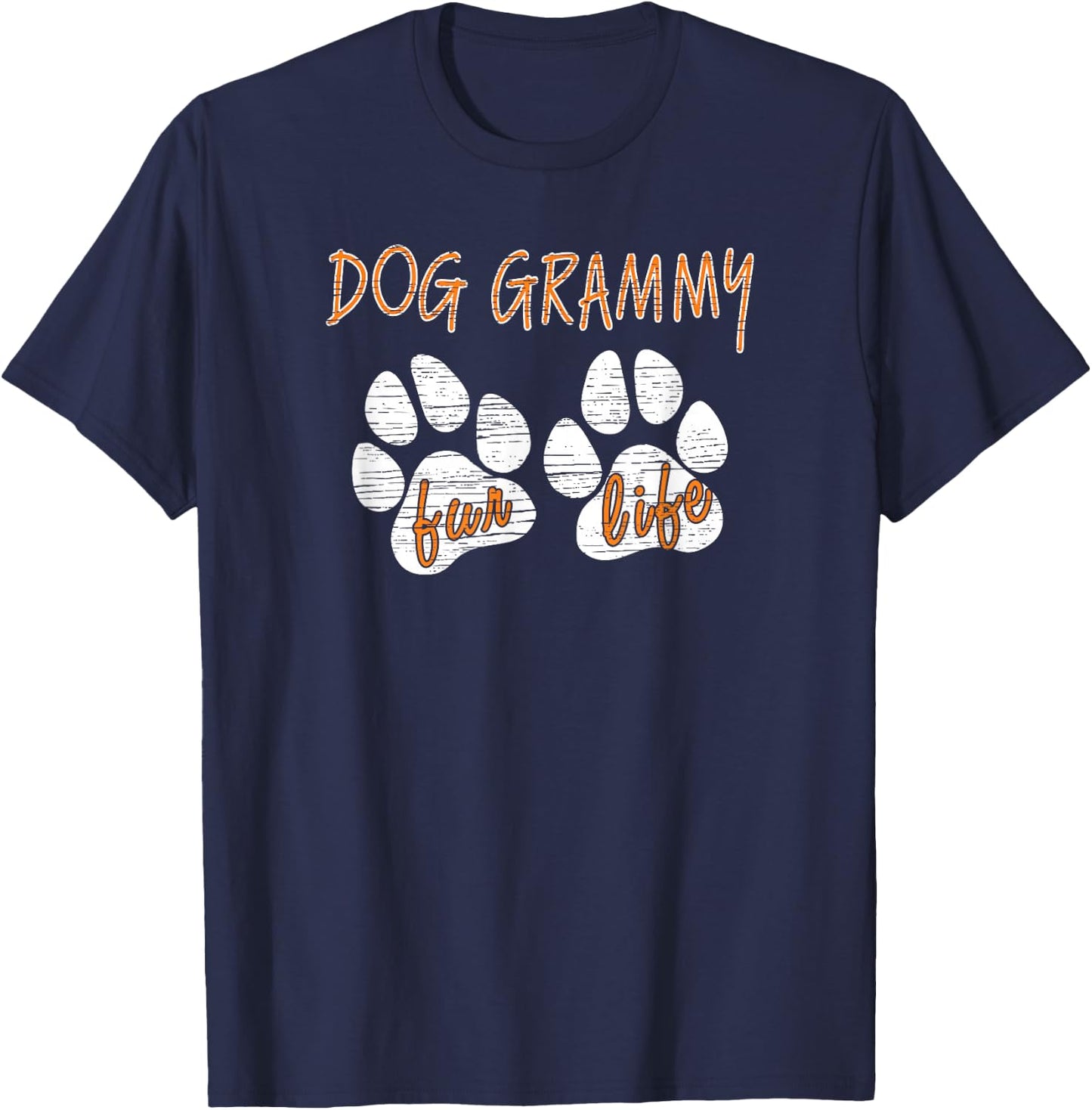 Dog Owner Funny Dogs Grammy Fur Life Gog Lover Mother Wife Men Women Kids T-Shirt - T-Shirt | Navy