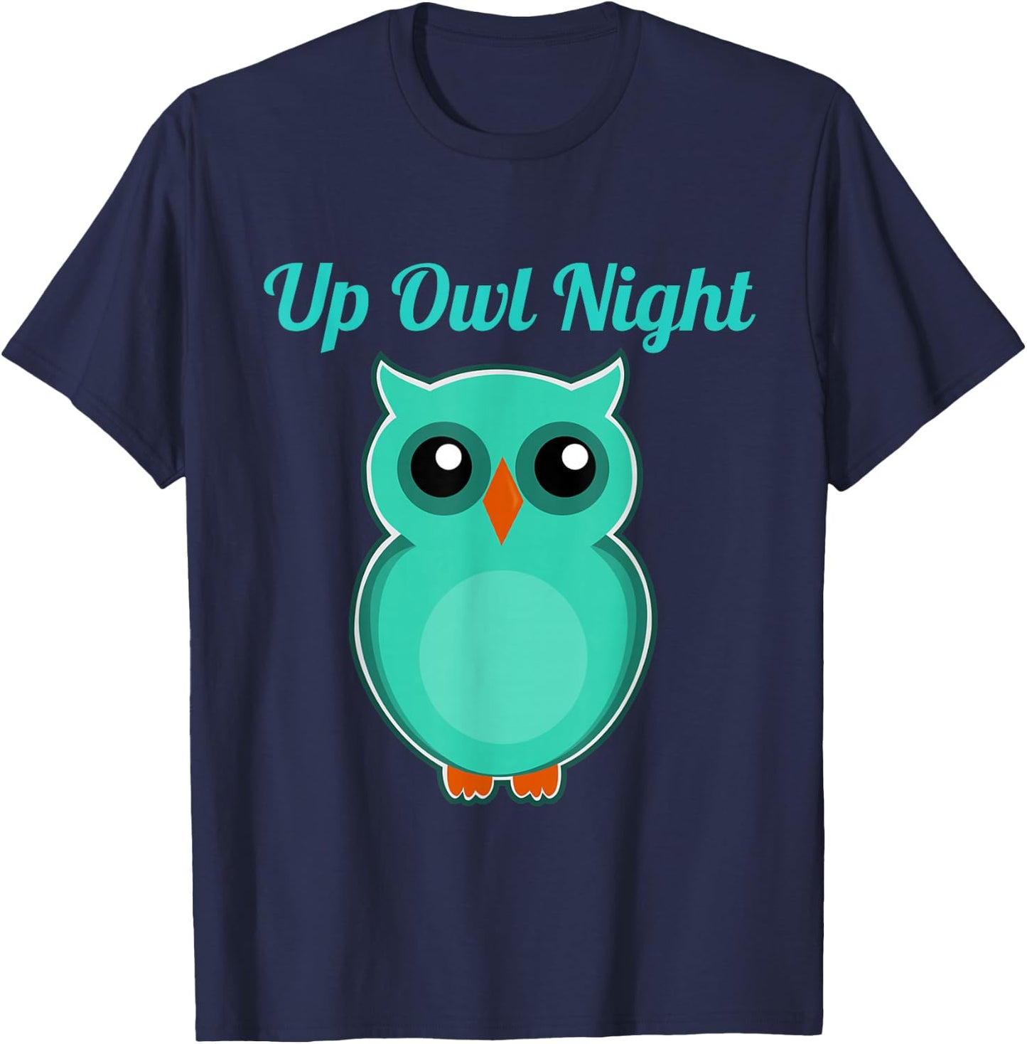 Up Owl Night Cute Top & Girls Who Are Night Owls T-Shirt - T-Shirt | Navy