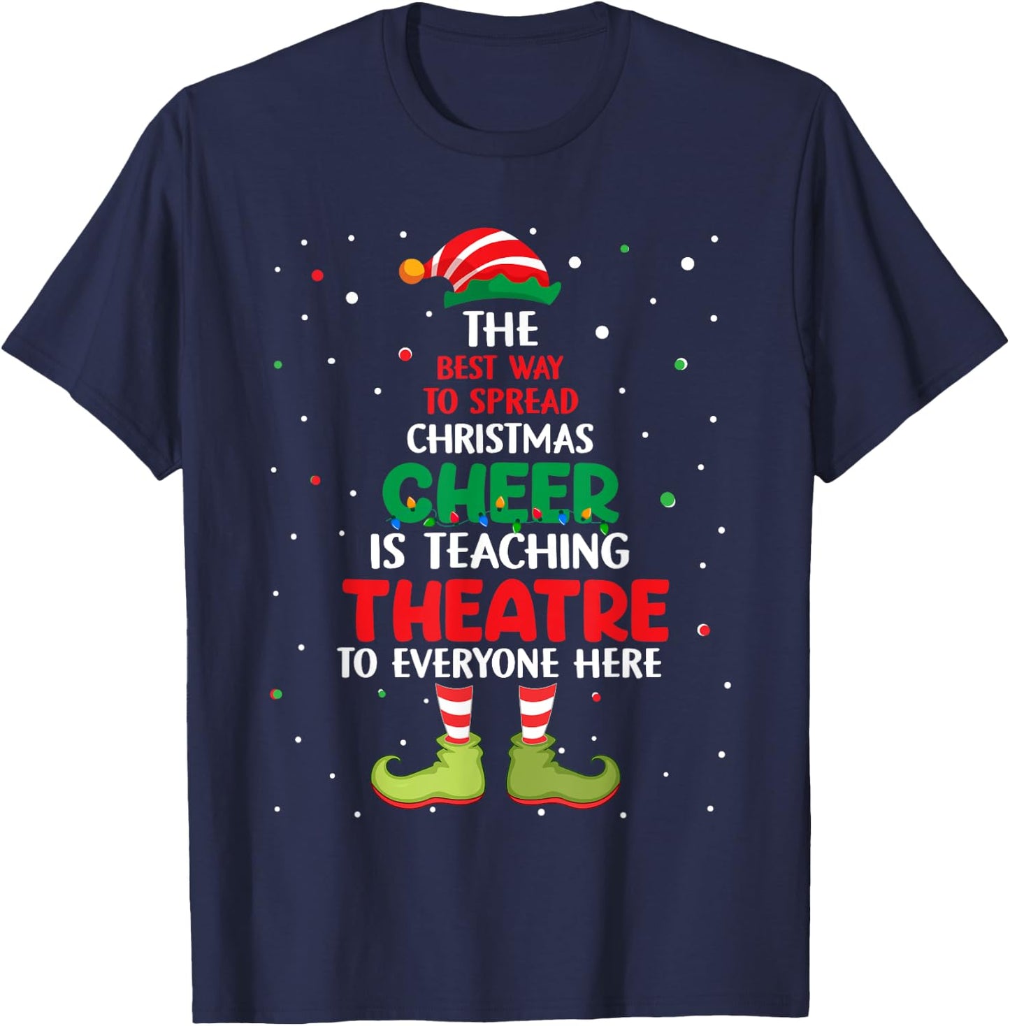 Theatre Teacher Christmas - Elf Christmas Cheer Women Kids T-Shirt - T-Shirt | Navy