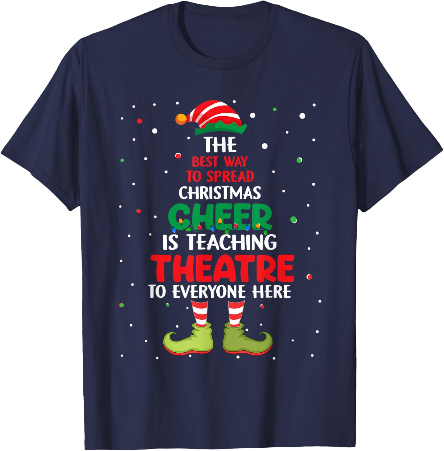 Theatre Teacher Christmas - Elf Christmas Cheer Women Kids T-Shirt - T-Shirt | Navy
