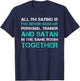 I've Never Seen Satan & My Trainer In Same Room. Funny Gym T-Shirt - T-Shirt | Navy
