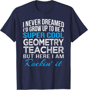 Cool Geometry Teacher Funny Gift T-Shirt - T-Shirt | Navy