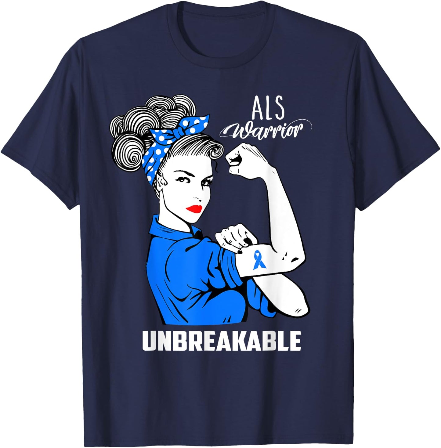 ALS Warrior Unbreakable Shirt ALS Awareness Gift T-Shirt - T-Shirt | Navy
